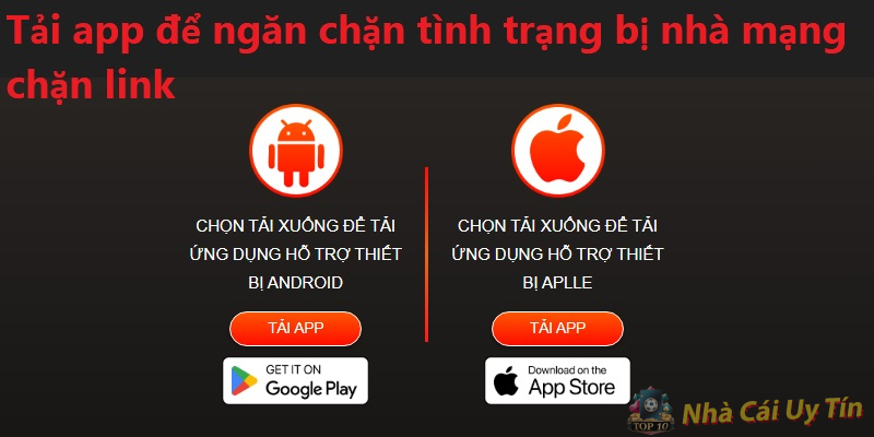 Tải app để ngăn chặn tình trạng bị nhà mạng chặn link Tải app để ngăn chặn tình trạng bị nhà mạng chặn link